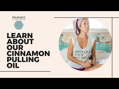 Cinnamon Pulling Oil | Ayurvedic Oil Pulling for Oral Health & Detoxification - The Sunflower Store Co